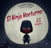 El ninja nocturno y el león negro